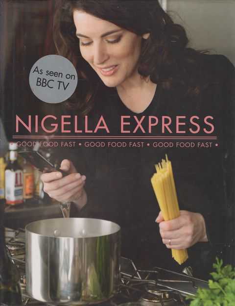 Image for Nigella Express: Good Food Fast Nigella Express: Good Food Fast