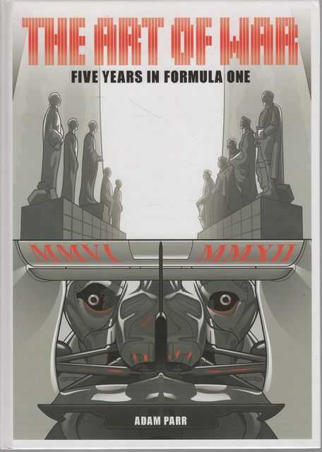 The Art of War - Five Years in Formula One