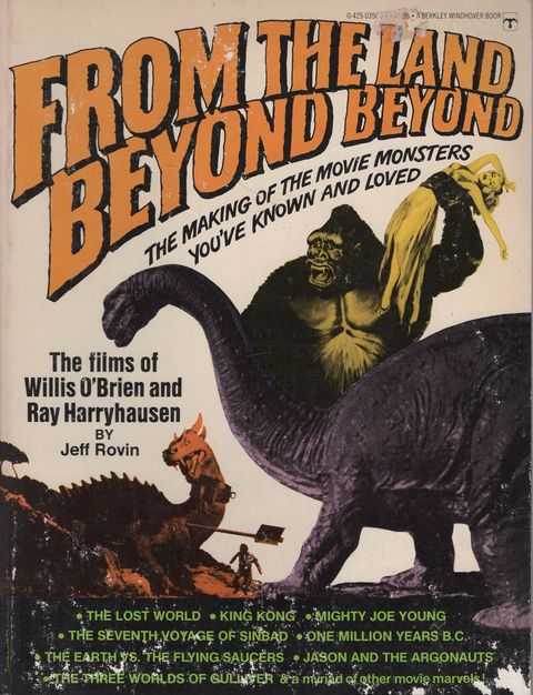 From The Land Beyond Beyond: The Films of Willis O'Brien and Ray Harryhausen
