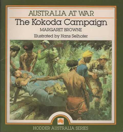 Australia At War: The Kokoda Campaign