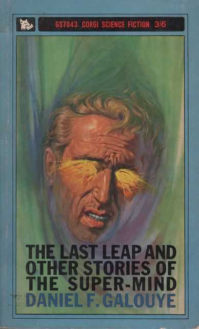 The Last Leap and Other Stories of the Super-Mind