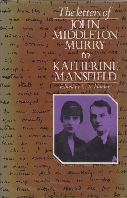 The Letters of John Middleton Murry to Katherine Mansfield