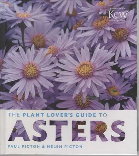 Image for The Plant Lover's Guide to Asters The Plant Lover's Guide to Asters