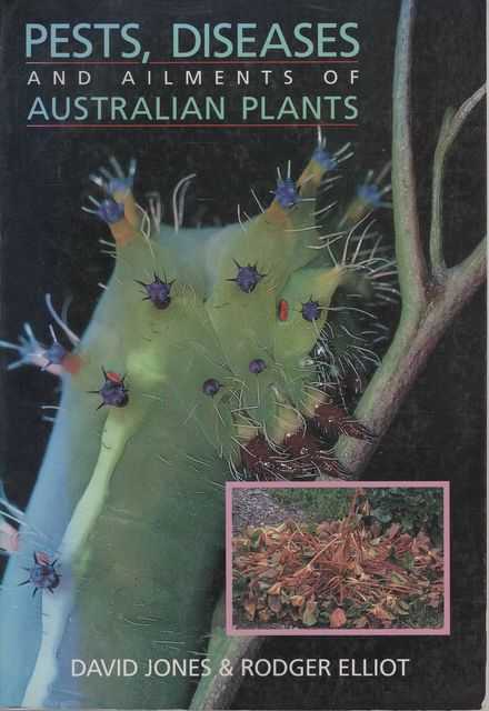 Image for Pests, Diseases and Ailments of Australian Plants - With Suggestions for Their Control Pests, Diseases and Ailments of Australian Plants - With Suggestions for Their Control