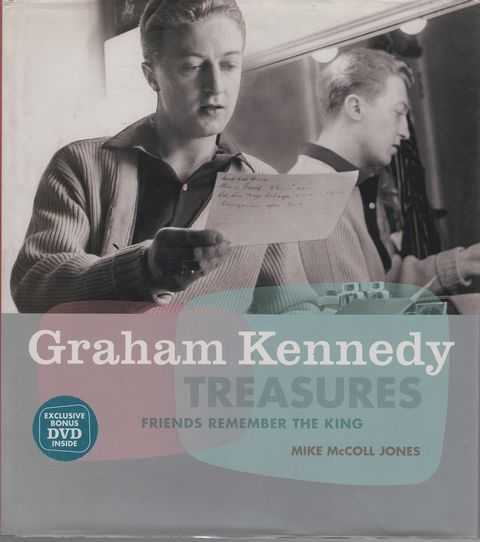 Graham Kennedy Treasures: Friends Remember The King [Includes bonus DVD]