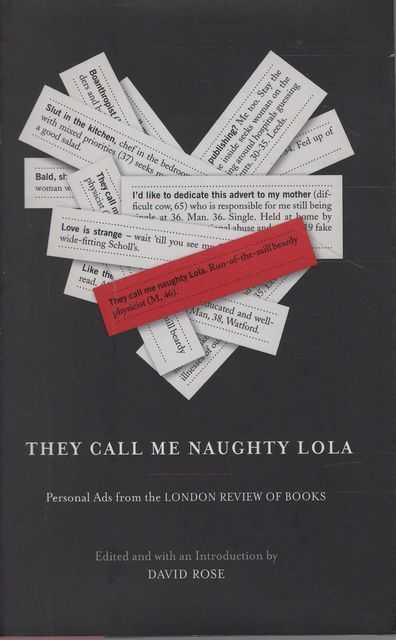 They Call me Naughty Lola : Personal Ads from the London Review of Books