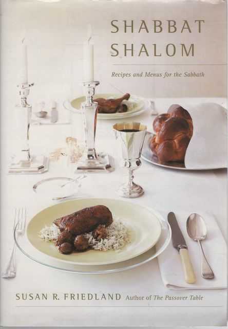 Shabbat Shalom: Recipes and Menus for the Sabbath