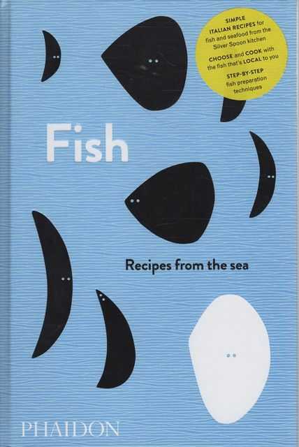 Fish: Recipes from the Sea