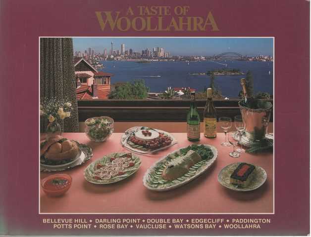 A Taste of Woollahra: A Tasteful Anthology of Life in Australia's Oldest Suburb