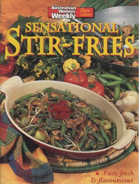Sensational Stir-Fries [Home Library]