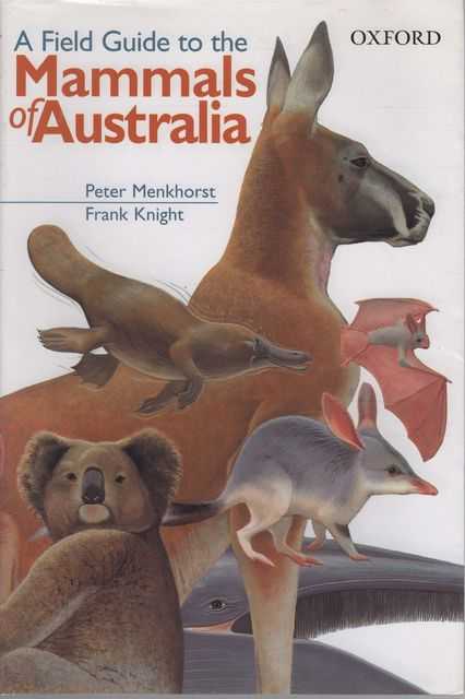 A Field Guide to the Mammals of Australia