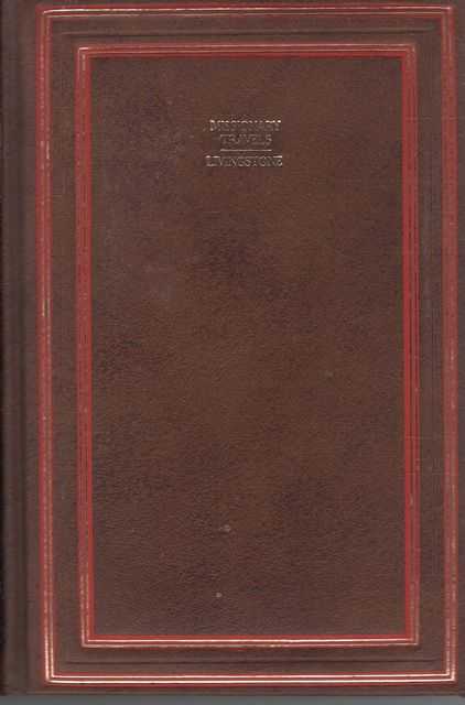 Missionary Travels and Researches in South Africa: Including a sketch of Sixteen Years' Residence in the interior of Africa [Illustrated]