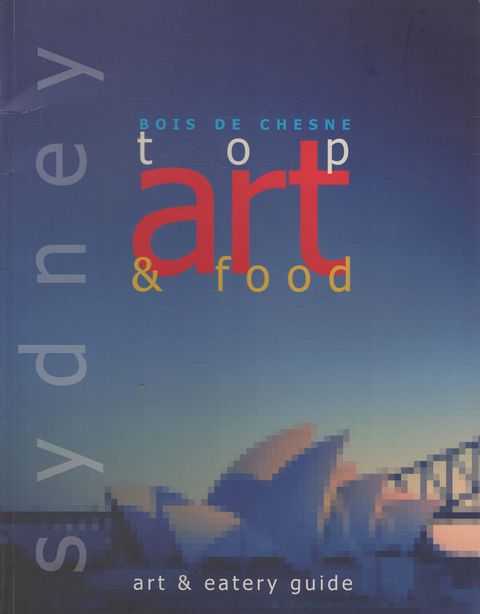 Sydney: Top Art & Food