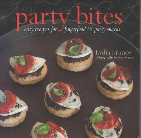 Party Bites: Easy Recipes for Fingerfood & Party Snacks
