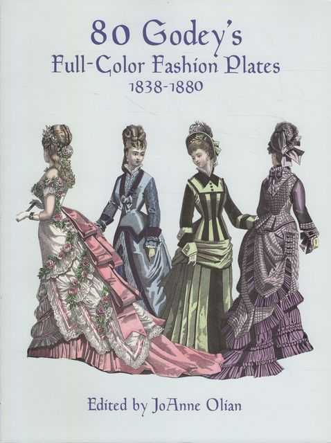 Image for 80 Godey's Full-Color Fashion Plates 1838-1880 80 Godey's Full-Color Fashion Plates 1838-1880