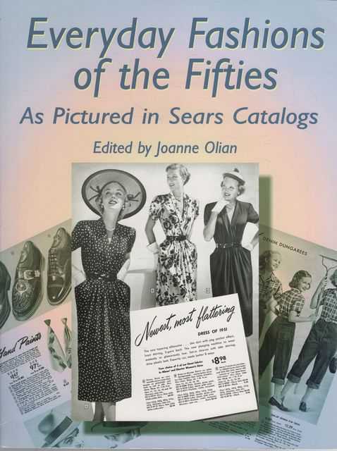 Everyday Fashions of the Fifties as Pictured in the Sears Catalogs