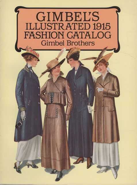 Gimbel's Illustrated 1915 Fashion Catalog