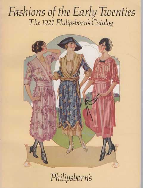 Fashions of the Early Twenties: The 1921 Philipsborns's Catalog