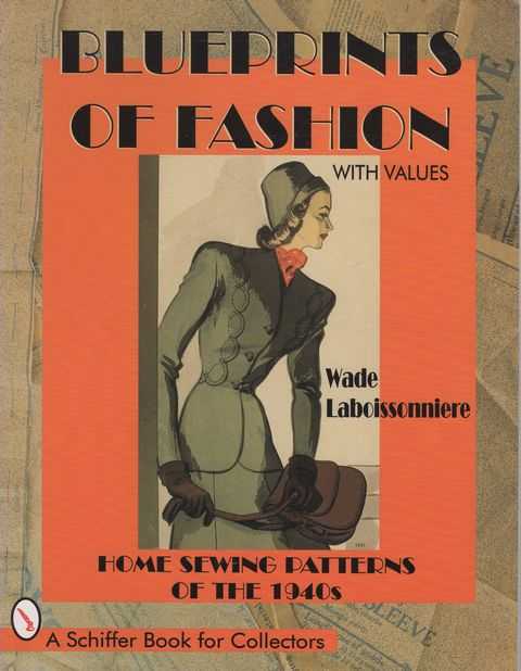 Blueprints of Fashion With Values: Home Sewing Patterns of the 1940s