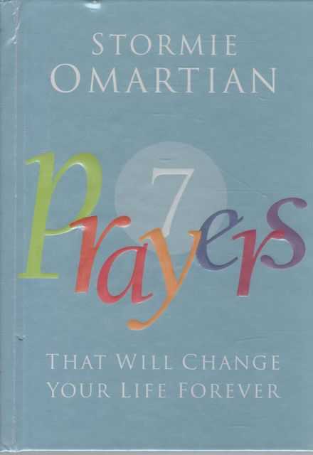 7 Prayers that will change your life forever