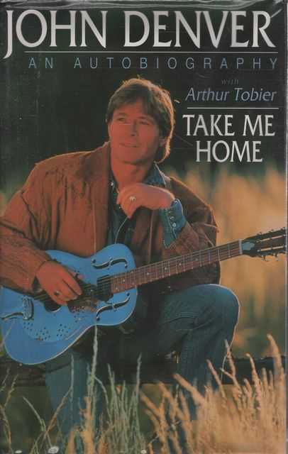 Take Me Home - An Autobiography