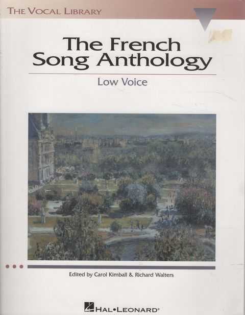 The French Song Anthology [Low Voice] [The Vocal Library]