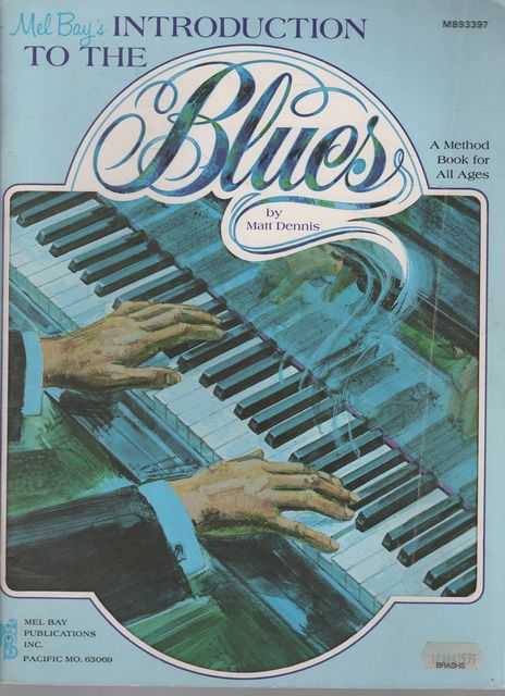 Mel Bay's Introduction to the Blues: A Method Book for All Ages