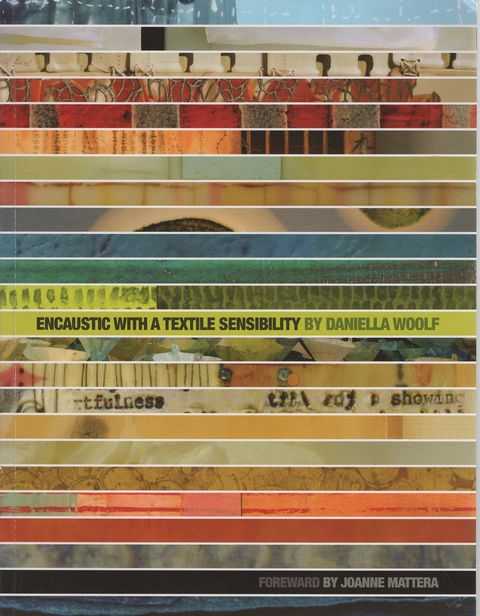 Encaustic with a Textile Sensibility