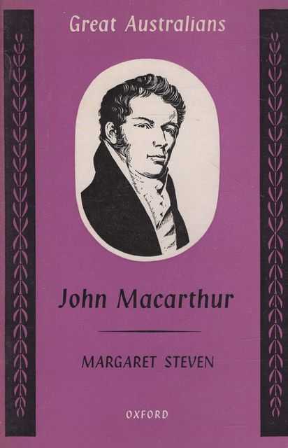 John Macarthur [Great Australians Series]