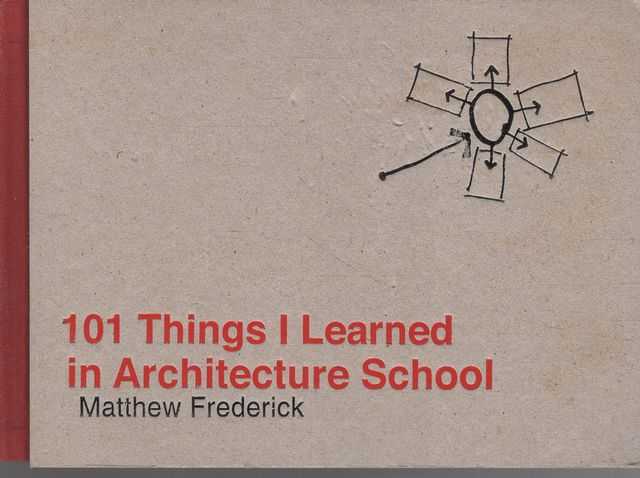 101 Things I Learned in Architecture School