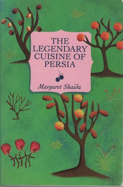 The Legendary Cuisine of Persia