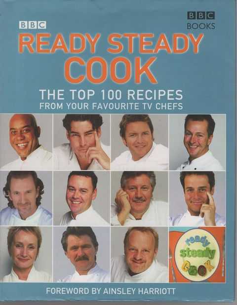 Ready Steady Cook: The Top 100 Recipes from your Favourite TV Chefs