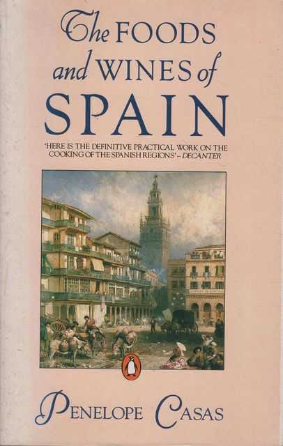 The Foods and Wines of Spain