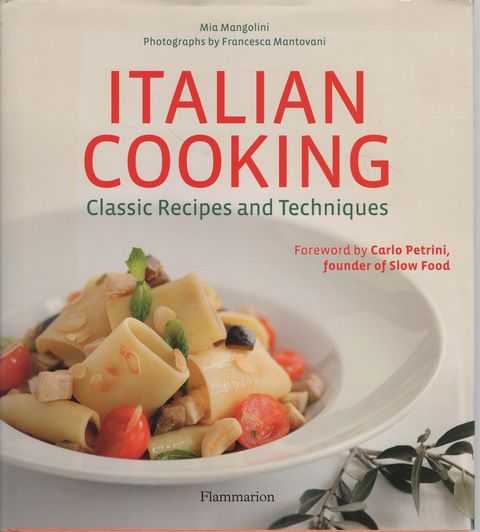 Italian Cooking: Classic Recipes and Techniques