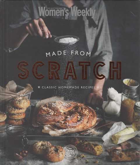 Made From Scratch: Classic Homemade Recipes