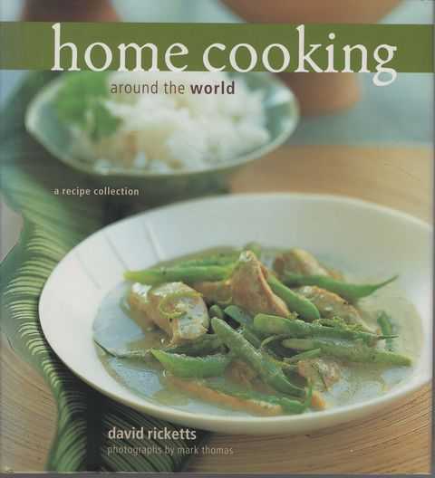 Home Cooking From Around The World - A Recipe Collection