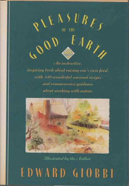 Pleasures of the Good Earth