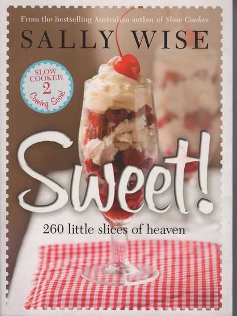 Sweet! 260 Little Slices of Heaven