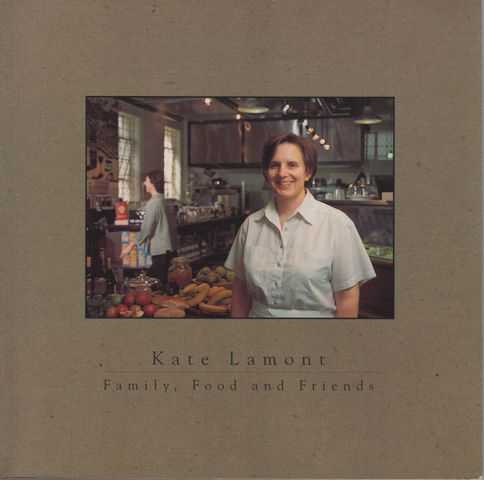 Kate Lamont : Family, Food and Friends
