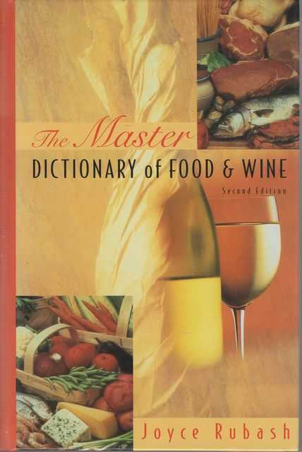 The Master Dictionary of Food & Wine