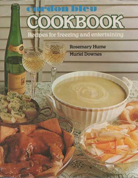 Cordon Bleu Cookbook: Recipes for Freezing and Entertaining