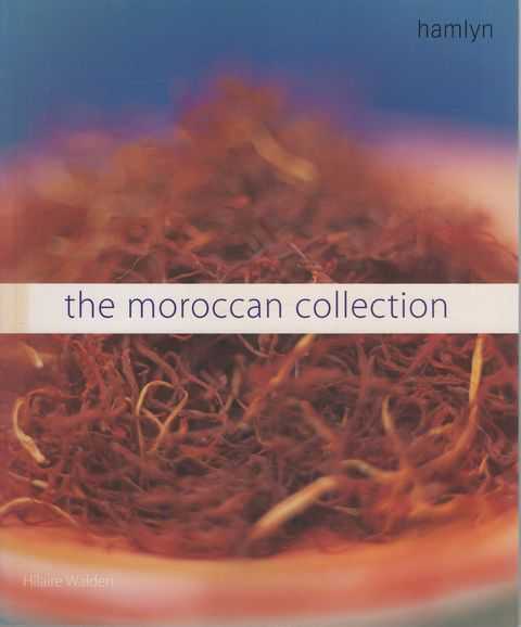 The Moroccan Collection: Traditional Flavours from Northern Africa