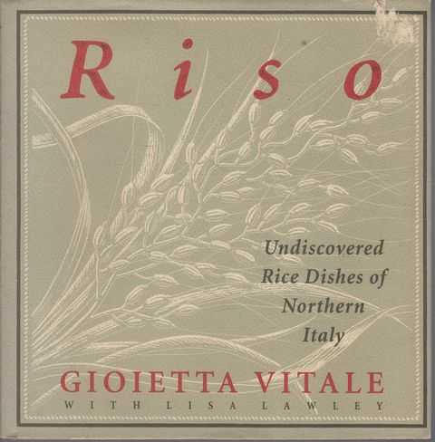 Riso: Undiscovered Rice Dishes of Northern Italy