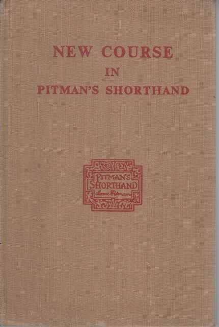 New Course in Pitman's Shorthand