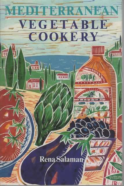 Mediterranean Vegetable Cookery