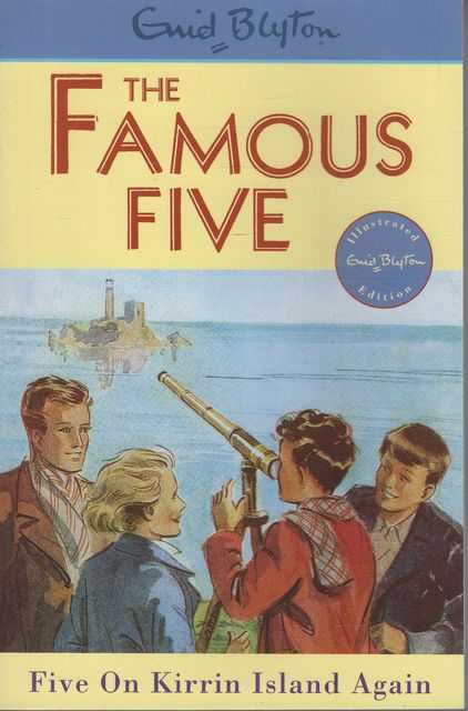 The Famous Five: Five on Kirrin Island Again [Illustrated Edition]
