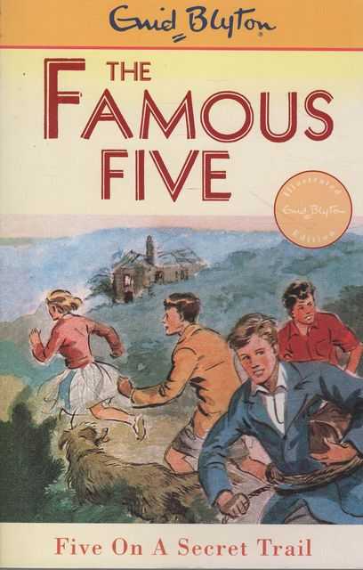 The Famous Five: Five on a Secret Trail [Illustrated Edition]