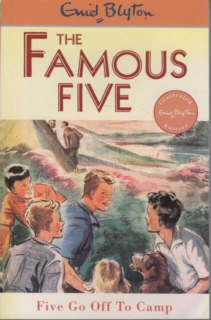 The Famous Five: Five Go Off To Camp [Illustrated Edition]