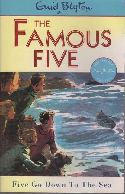 The Famous Five: Five Go Down To The Sea [Illustrated Edition]