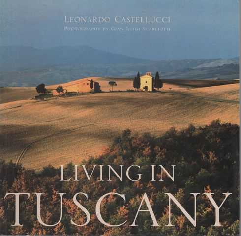 LIving in Tuscany